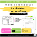 2e et 3e cycle du primaire-Trousse pédagogique «La division en problème»